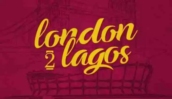 Bamidele - London 2 Lagos ft. DJ Spinall